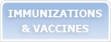 Immunizations and Vaccines
